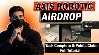 AXIS ROBOTICS Airdrop | Play Robot task get Airdrop | Full Task tutorial
