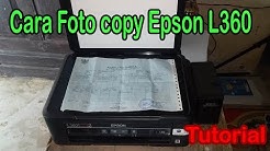 Tutorial# Cara Lengkap Foto Copy Dokumen menggunakan Printer Epson L360 - Durasi: 10.03. 