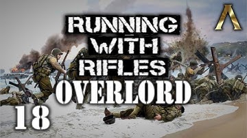Running with Rifles - Overlord Mod Pt.18 - Mortar Mayhem