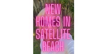 Where are new homes in Satellite Beach ? - The Vue by Moronda homes. Condos and Hotel.