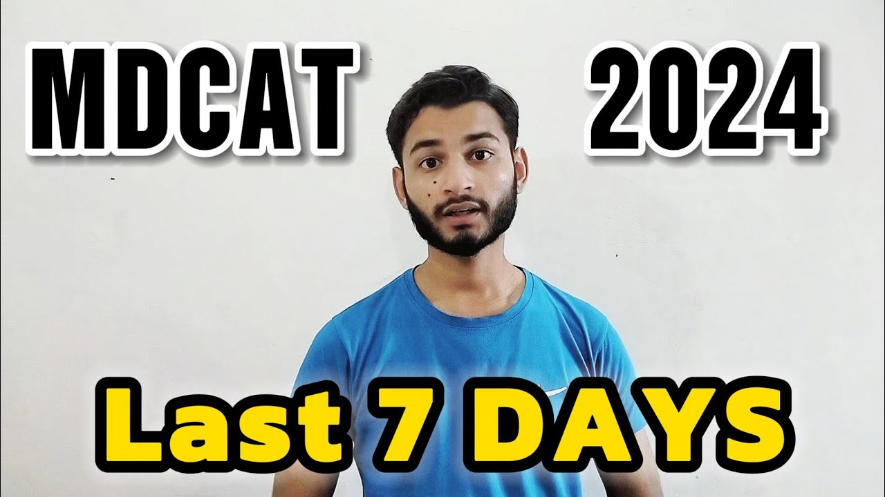 MDCAT LAST 7 DAYS PLAN Mdcat Paper Solving Tips How To Solve Mdcat mdcat-last-7-days-plan-mdcat-paper-solving-tips-how-to-solve-mdcat