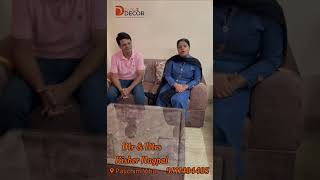 Meet Our Happy Client Mr. And Mrs. Kishor Nagpal Dial 2 Decor Sofa Set Review In Paschim Vihar
