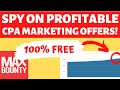 How To Spy On Profitable CPA Marketing Campaigns In 2020 ($300/Day FREE, NEVER SEEN BEFORE METHOD)