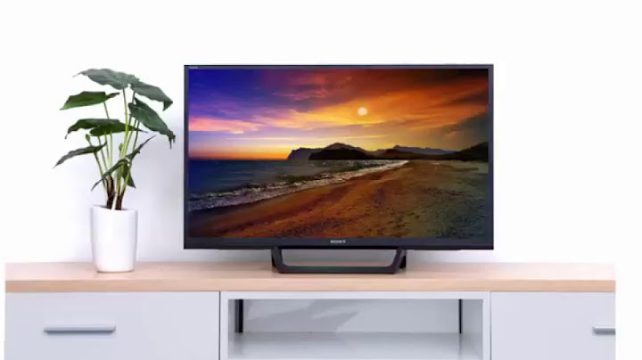 Đánh giá internet tivi sony 32 inch kdl 32w600d