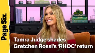 Tamra Judge takes dig at Gretchen Rossi’s ‘really bad’ hair, clothing in 'Virtual Reali-Tea' chat