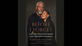 Celebrity Before I Forget: Love, Hope, Help, and Acceptance in Our Fight Against Alzheimer's Audiobook Wealth