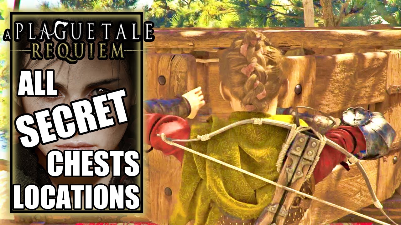 Secret Chests - A Plague Tale: Requiem Walkthrough - Neoseeker