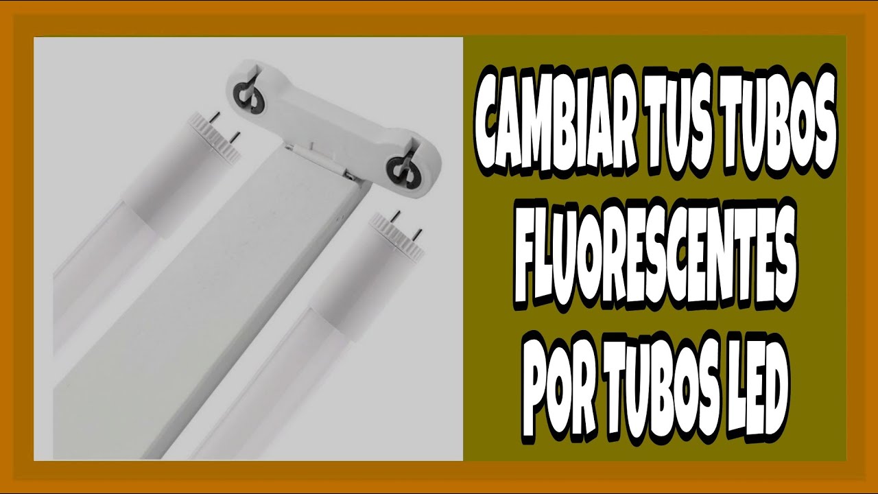 REEMPLAZAR TUBOS FLUORESCENTES POR LED SUPER FACIL😀👍 REPLACE
