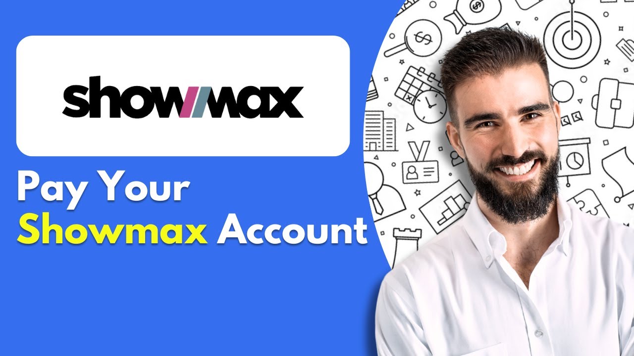How To Pay Your Showmax Account | Add Payment Method Easily (2025)