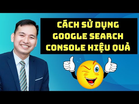Video Hướng Dẫn Cách Sử Dụng Google Search Console & Ép... - youtube