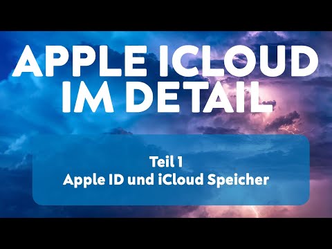 Apple iCloud im Detail: Teil 1 - Apple ID und iCloud Speicher