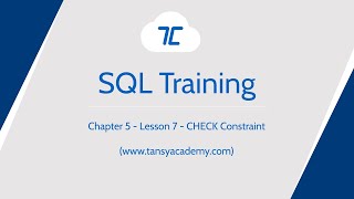 Tansy SQL Course | CHECK Constraint | Chapter 5 | Lesson 7