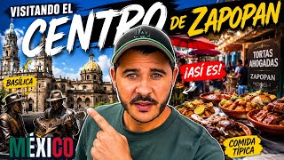 ZAPOPAN CENTER, Iconic Place in Jalisco
