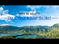 Why Is the Sky Blue🌌✨ | The Science of Light and Color 🌈🔬
