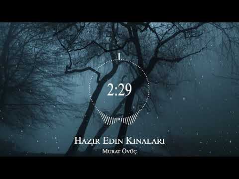 Murat Övüç - Hazır Edin Kınaları