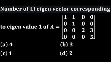 number of linearly independent eigen vectors corresponding to eigenvalue linear algebra csir net jam