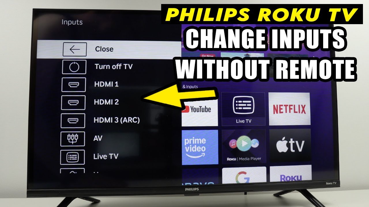 Philips Roku TV : How to Change Inputs Without Remote Control (HDMI ...