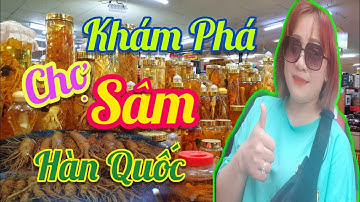 Khám Phá Chợ Sâm Lớn Nhất BuSan Hàn Quốc |cuộc sống Hàn Quốc |#148