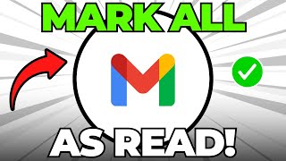 How to Mark All Unread Mails as Read in Gmail Wealth