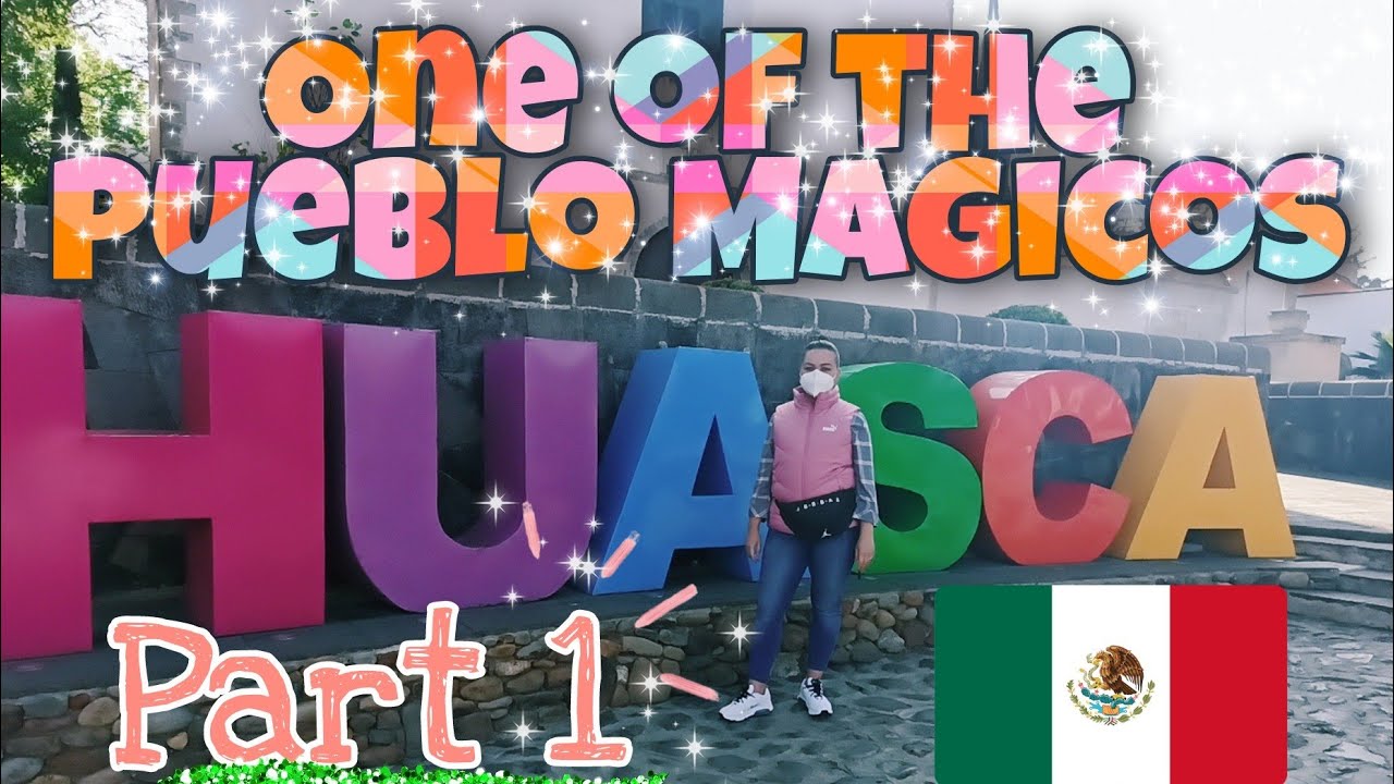 Huasca de Ocampo one of the Pueblo Magicos located in Pachuca Hidalgo Mexico 🇲🇽 Part. 1 Vlog 40