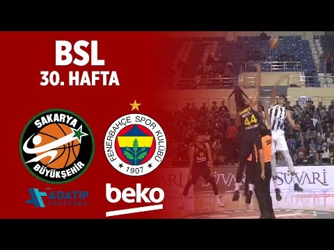 BSL 30. Hafta Özet | Adatıp Sakarya BŞB 62-138 Fenerbahçe Beko