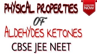 PHYSICAL PROPERTIES OF ALDEHYDES | KETONES | CBSE CLASS 12 | PART 3