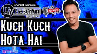 ItzBonay 'Kuch Kuch Hota Hai' Karaoke India Cover | Duet Smule Bollywood | No Vocal Cewek