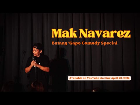 Batang 'Gapo [Trailer] Mak Navarez Comedy Special