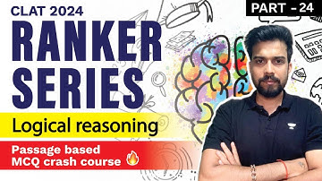 CLAT 2024 - Ranker Series | Logical Reasoning - Part 24 | CLAT 2024 | Unacademy CLAT #clat #clat2024