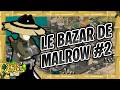 LE BAZAR DE MALROW 2 BRASSAGE DE KAMAS SUR DES BOUCLIERS mp3