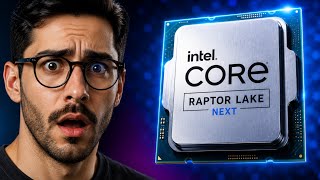 Intel Raptor Lake Next Is Officially Bigger Than We Thought