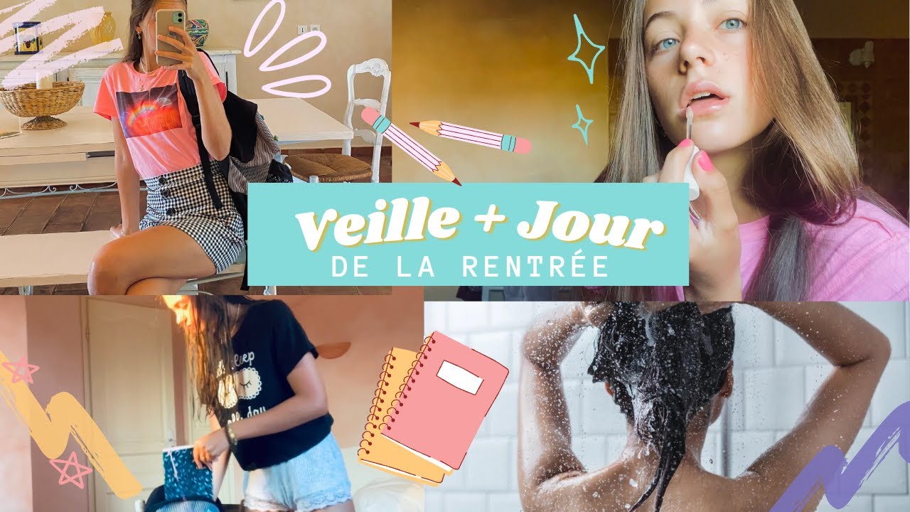 VEILLE + JOUR de la rentrée ! 2021