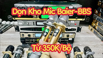 Từ 350K/Bộ Mic Bãi Dọn Kho | Mic Baier Vỉ Tím – Mic BBS Xịn | Để Ae Nâng Cấp Mic Karaoke