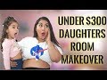 SURPRISING My Daughter with her ROOM MakeOver!($300 Budget)