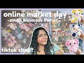 Online Market Day 🍓🎀🛍️ // TikTok shop? ✨ packing orders 📦 painting eyes 🎨