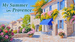 𝐌𝐲 𝐒𝐮𝐦𝐦𝐞𝐫 𝐢𝐧 𝐏𝐫𝐨𝐯𝐞𝐧𝐜𝐞 🍋☘️ | Peaceful French Café Music for Relax, Study & Work screenshot 3