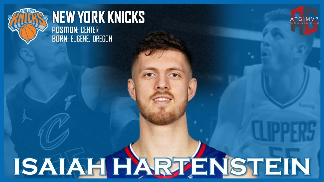 NEW YORK KNICKS: Isaiah Hartenstein ᴴᴰ
