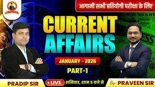 CURRENT AFFAIRS JAN. 2026 | Most Important MCQs for Competitive Exams | Kautilya GS |  Praveen Sir