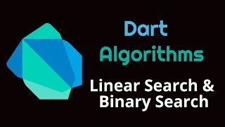 Dart Algorithms: Linear Search & Binary Search