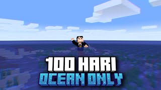 100 Hari di Minecraft tapi Ocean Only