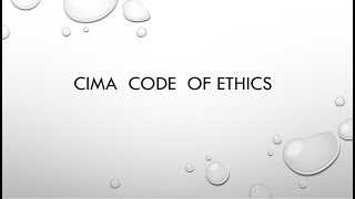 CIMA Code Of Ethics | Ethics & Law | Expert Tutor