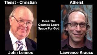 #92 Debate Lawrence Krauss vs John Lennox Does The Cosmos Leave Space For God 2013