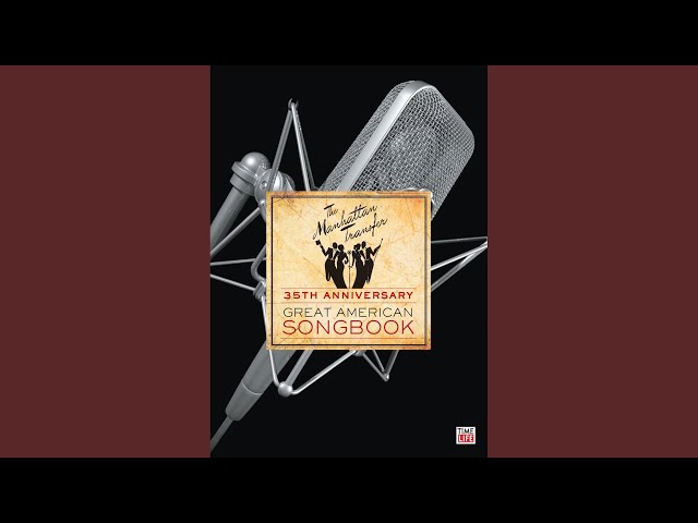 On the Sunny Side of the StreetThe Manhattan Transfer