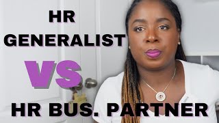 HR Business Partner vs  HR Generalist // What's the difference? // Human Resources Professionals