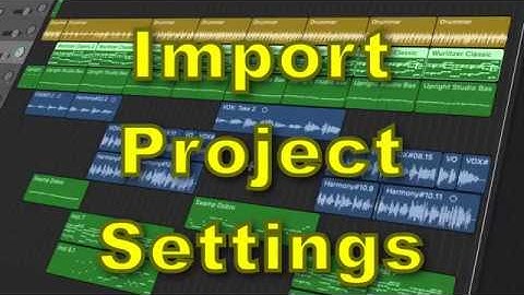 Import Project Settings | Logic Pro X