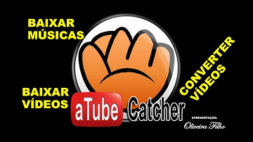 COMO BAIXAR MÚSICAS,  VÍDEOS E CONVERTER VÍDEOS  A TUBE CATCHER