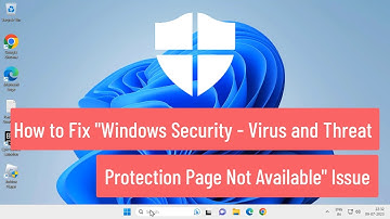 Hoe het probleem "Windows-beveiliging - Pagina Virus- en bedreigingsbeveiliging niet beschikbaar"...