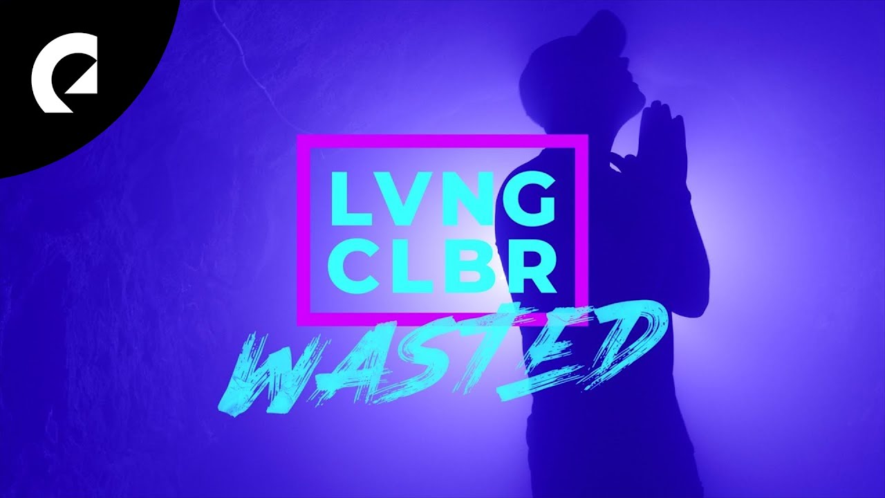 Loving Caliber - Wasted (Kill the Lights) (Official Music Video)