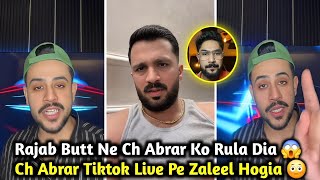 Rajab Made Ch Abrar Cry Rajab Humiliates Him On Tiktok Live Rajabs Family Live