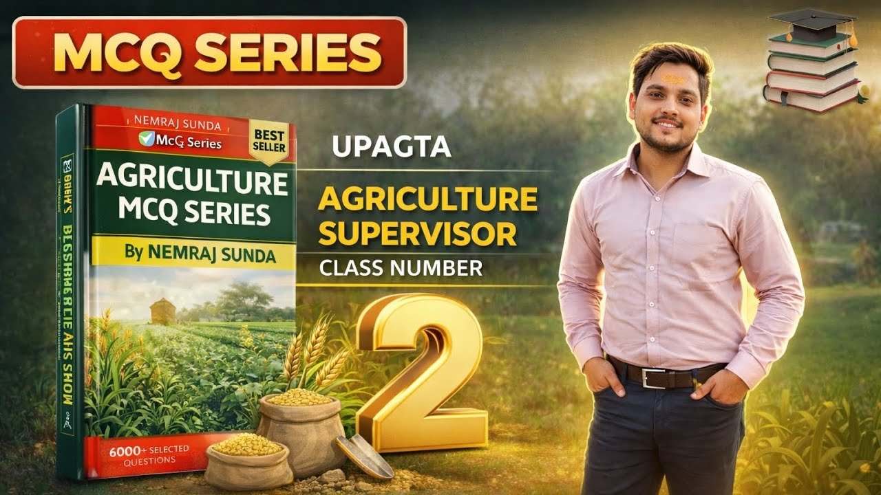 AGRONOMY MCQ SERIES CLASS NO 2 FOR AGRICULTURE SUPERVISOR AND AGTA ALL EXAM AGRICULTURE 